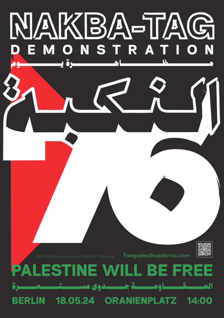 Nakba-Tag Demonstration Palestine Will Be Free Berlin, 18.05.24, Oranienplatz, 14:00